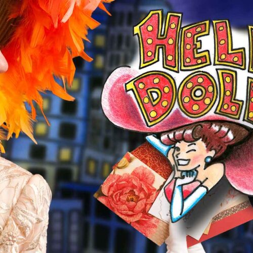 Hello Dolly poster, featuring Linda Goetz, with artwork and logo by Leina O and photography and design by Matt McKee