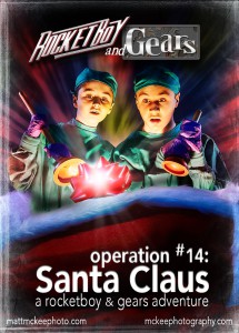 Rocketboy and Gears #14: Operation Santa Claus, a Rocketboy and Gears Adventure!